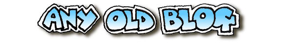 Any Old Blog