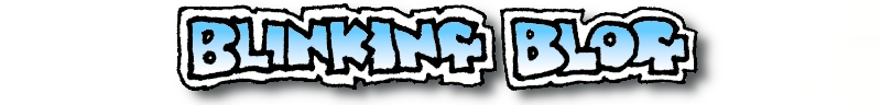 Blinking Blog