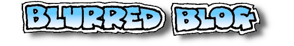 Blurred Blog