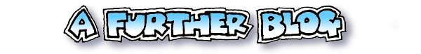 A Further Blog