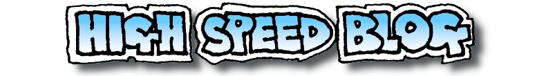High Speed Blog