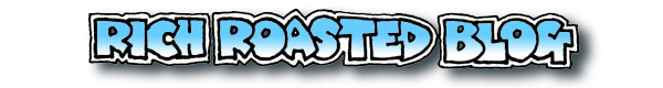 Rich Roasted Blog