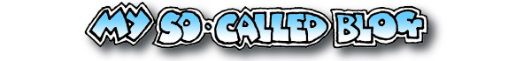 My so-called blog