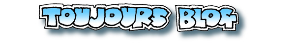 Toujours Blog